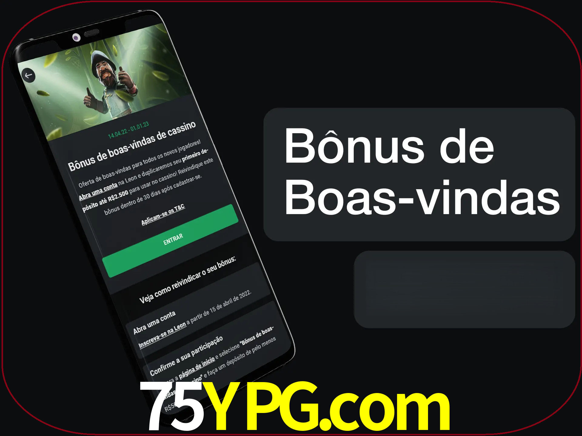 Não se esqueça de usar o bônus de boas-vindas.